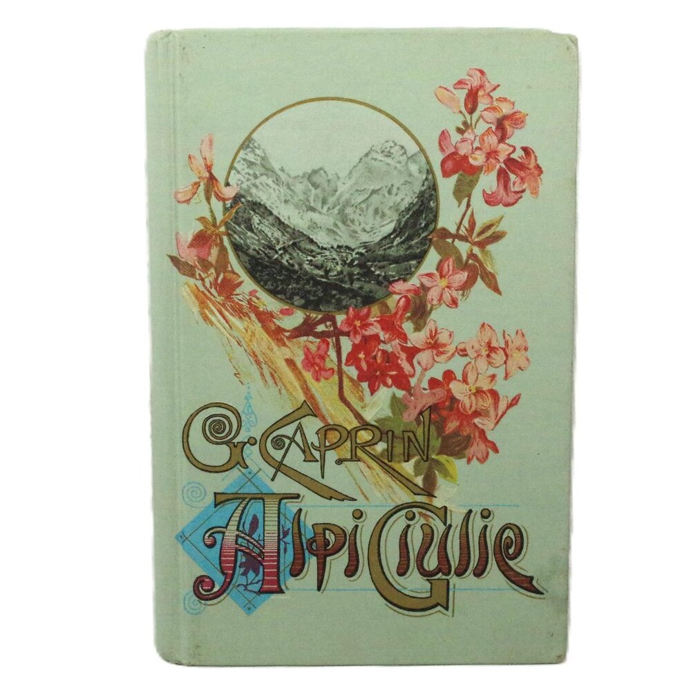 Alpi Giulie by G. Caprin, Libreria Internazionale, Italian Language Book